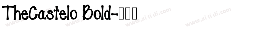 TheCastelo Bold字体转换